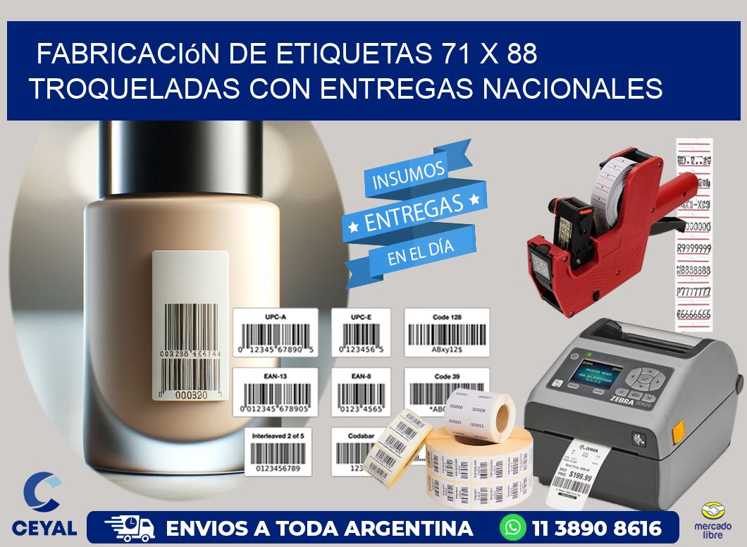 Fabricación de etiquetas 71 x 88 troqueladas con entregas nacionales