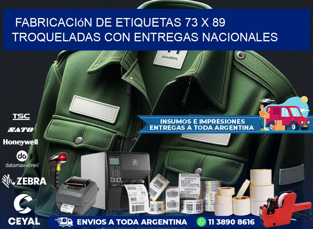 Fabricación de etiquetas 73 x 89 troqueladas con entregas nacionales