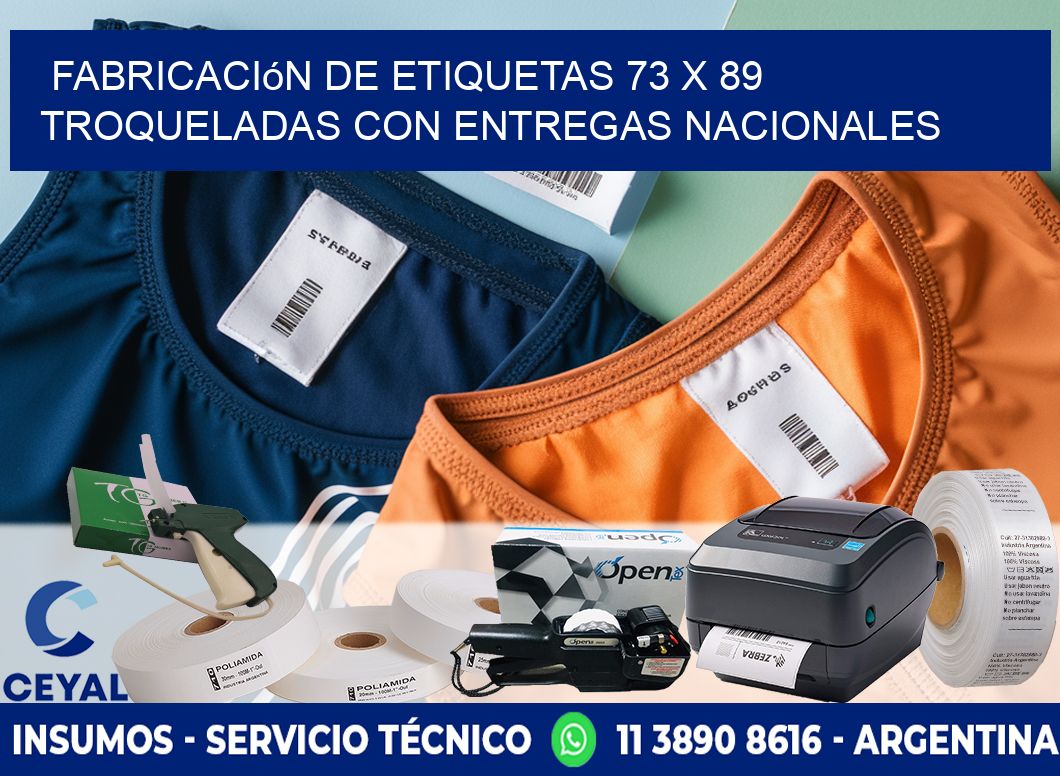 Fabricación de etiquetas 73 x 89 troqueladas con entregas nacionales
