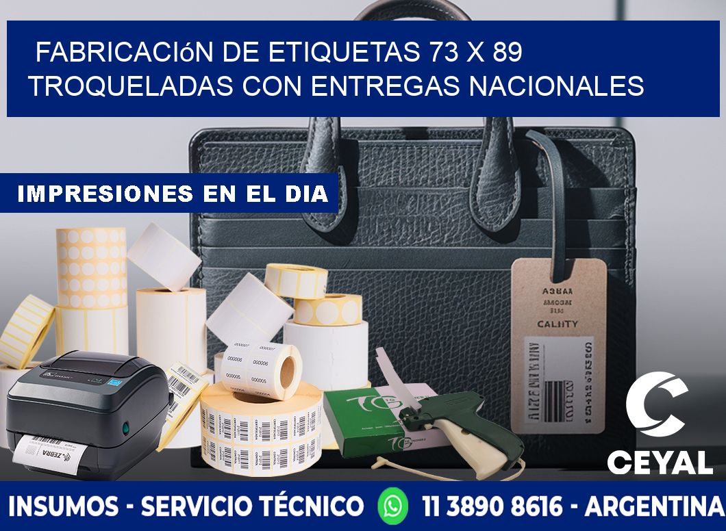 Fabricación de etiquetas 73 x 89 troqueladas con entregas nacionales