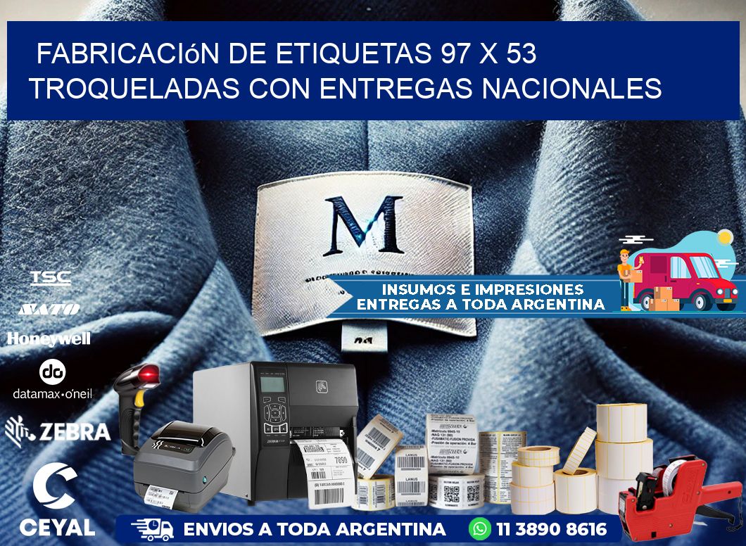 Fabricación de etiquetas 97 x 53 troqueladas con entregas nacionales