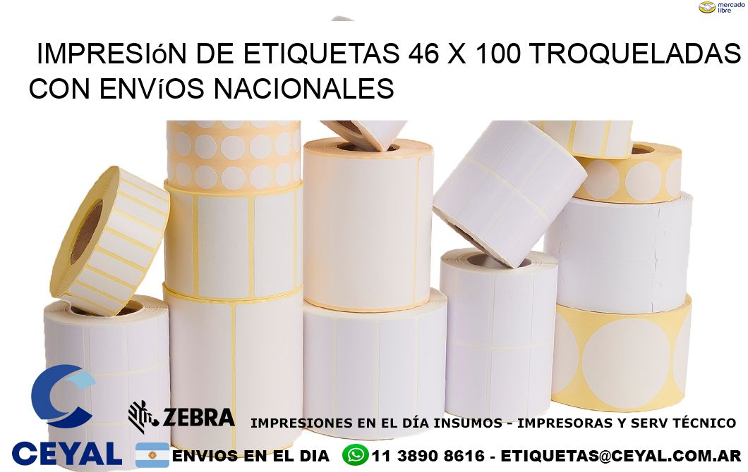 Impresión de etiquetas 46 x 100 troqueladas con envíos nacionales