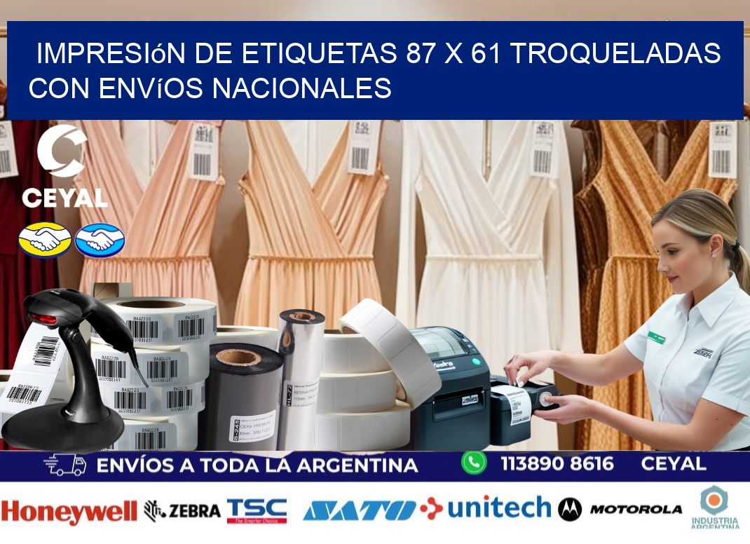 Impresión de etiquetas 87 x 61 troqueladas con envíos nacionales
