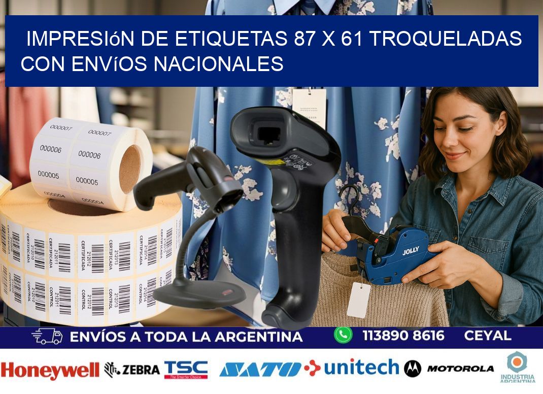 Impresión de etiquetas 87 x 61 troqueladas con envíos nacionales
