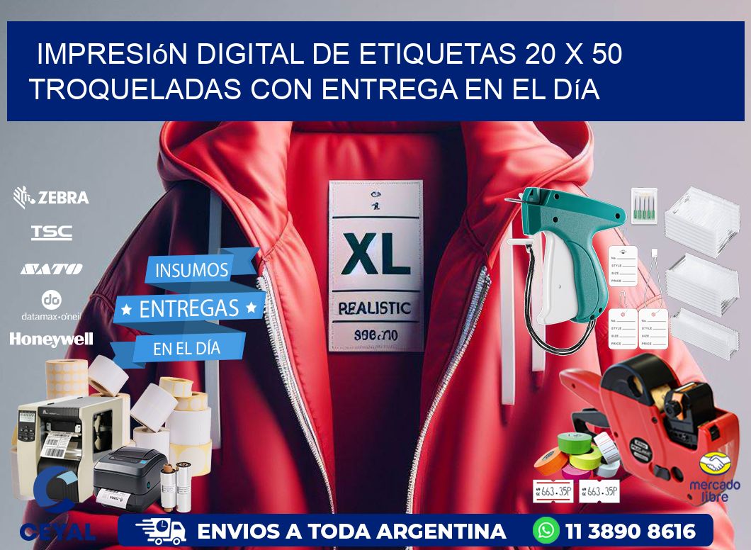 Impresión digital de etiquetas 20 x 50 troqueladas con entrega en el día