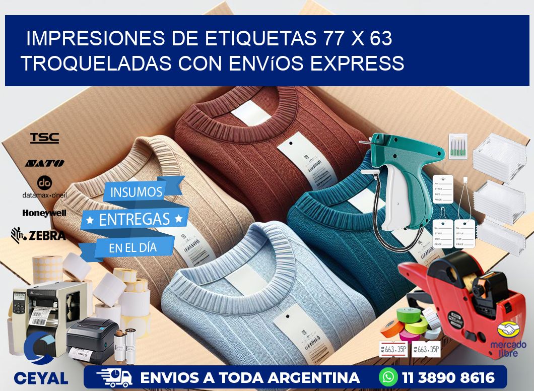 Impresiones de etiquetas 77 x 63 troqueladas con envíos express