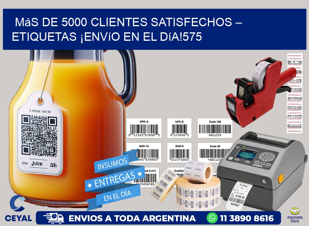 Más de 5000 Clientes Satisfechos – etiquetas ¡Envío en el Día!575