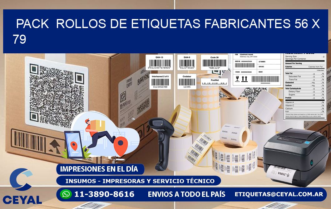 Pack  ROLLOS DE ETIQUETAS FABRICANTES 56 x 79