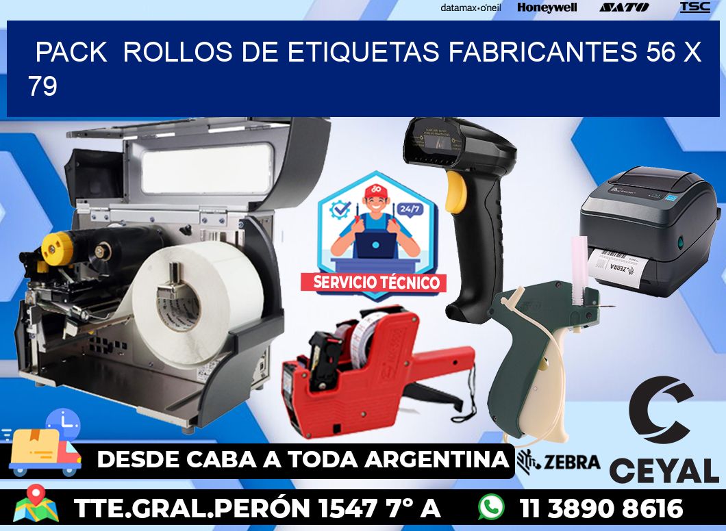 Pack  ROLLOS DE ETIQUETAS FABRICANTES 56 x 79