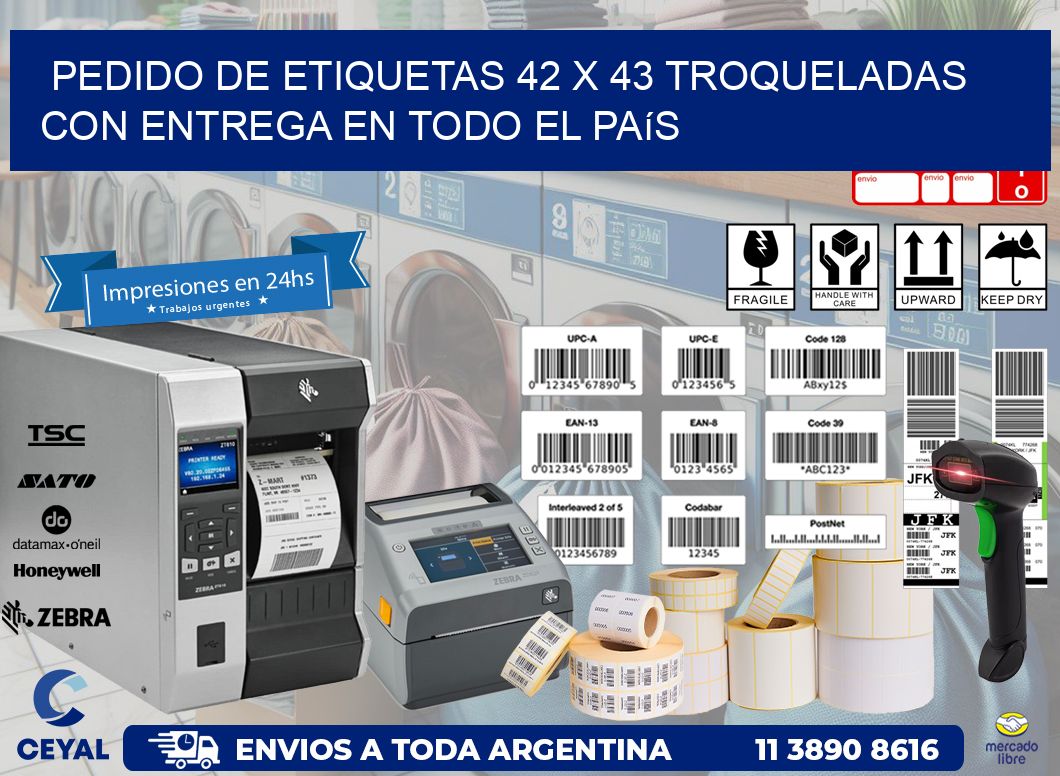 Pedido de etiquetas 42 x 43 troqueladas con entrega en todo el país