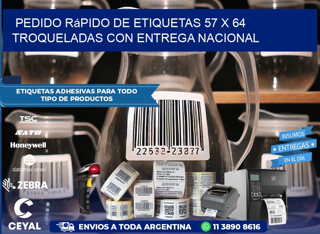 Pedido rápido de etiquetas 57 x 64 troqueladas con entrega nacional