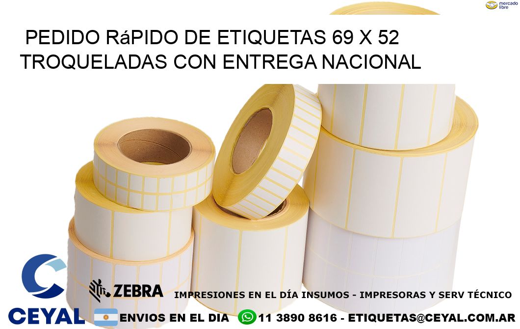 Pedido rápido de etiquetas 69 x 52 troqueladas con entrega nacional