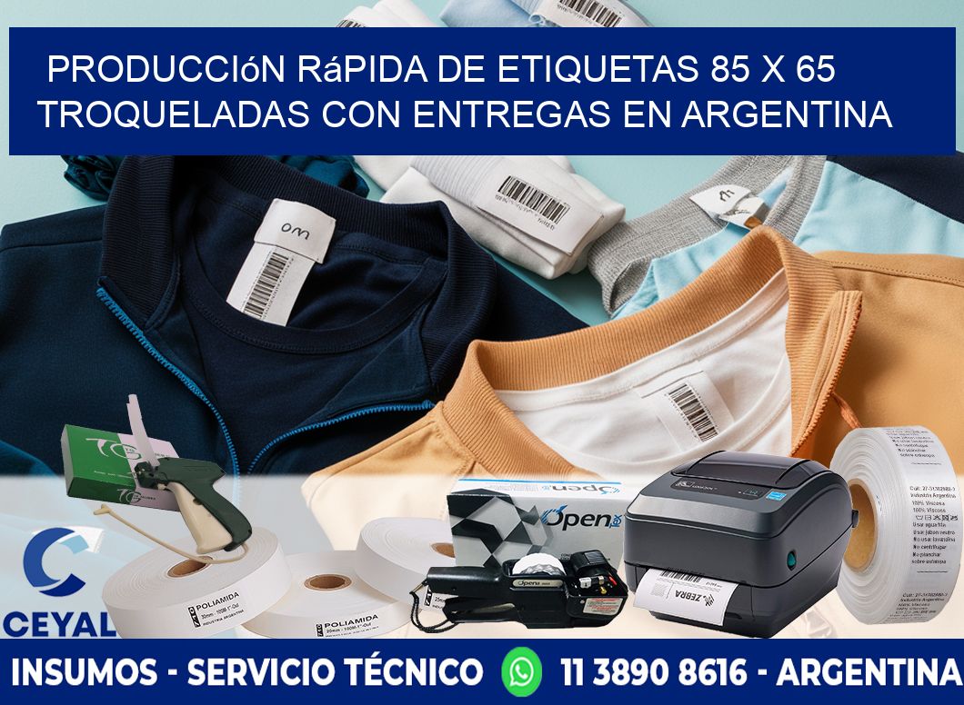 Producción rápida de etiquetas 85 x 65 troqueladas con entregas en Argentina