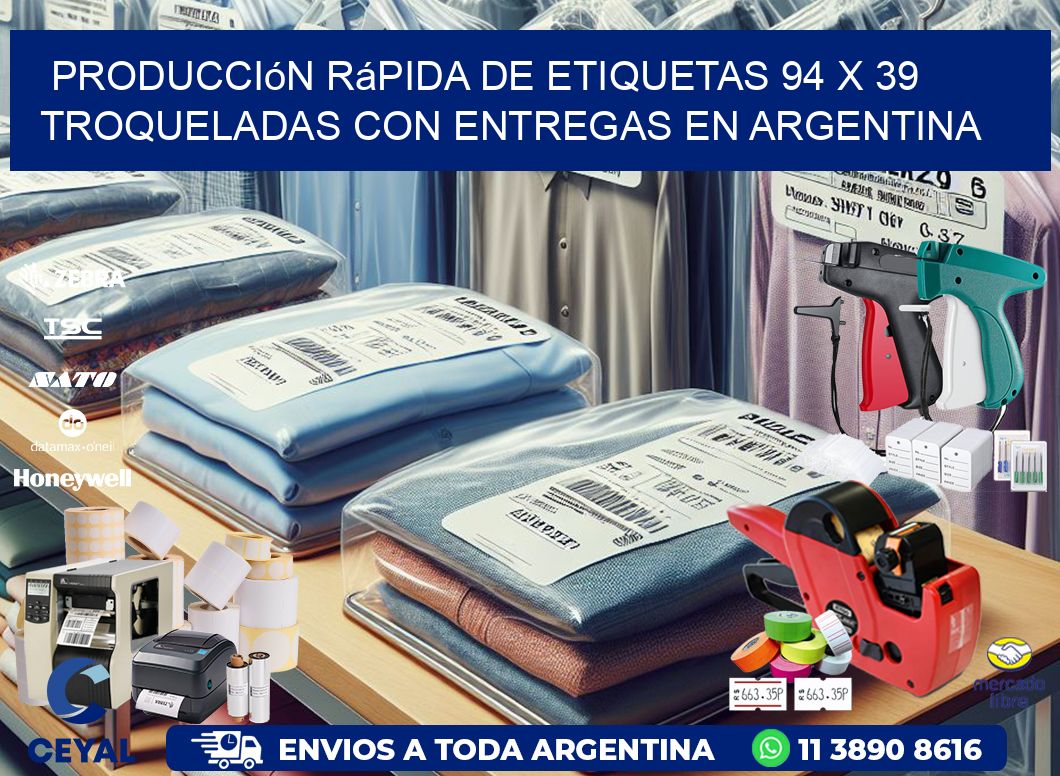 Producción rápida de etiquetas 94 x 39 troqueladas con entregas en Argentina