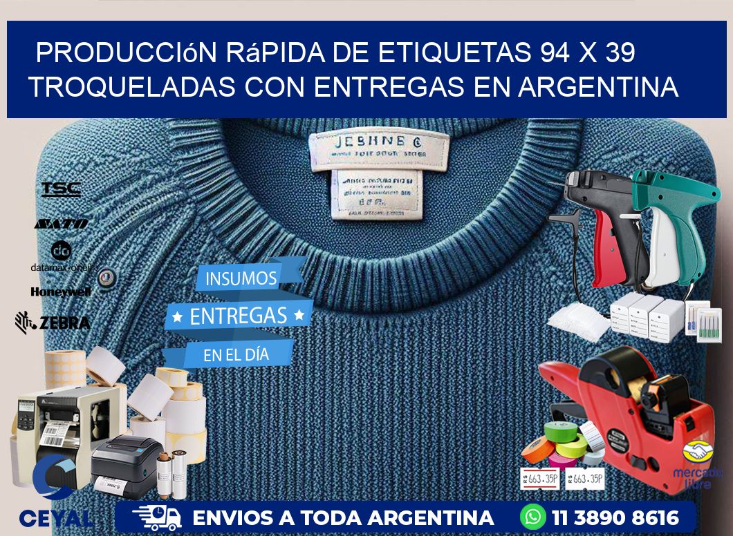 Producción rápida de etiquetas 94 x 39 troqueladas con entregas en Argentina