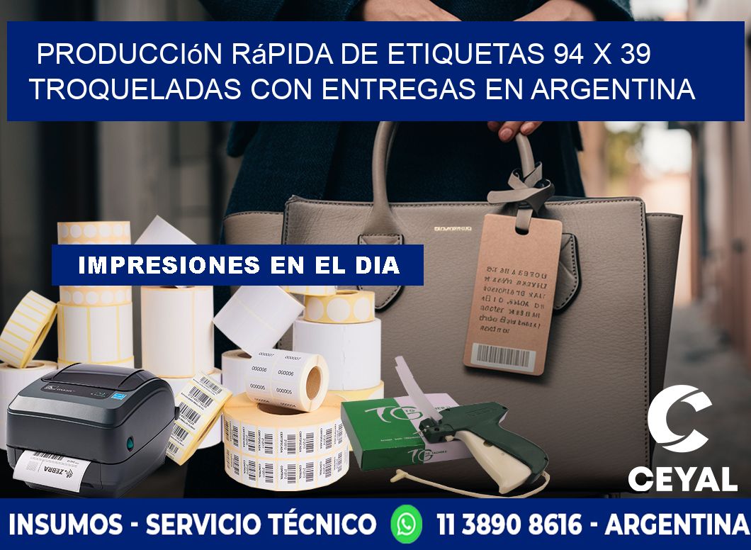 Producción rápida de etiquetas 94 x 39 troqueladas con entregas en Argentina
