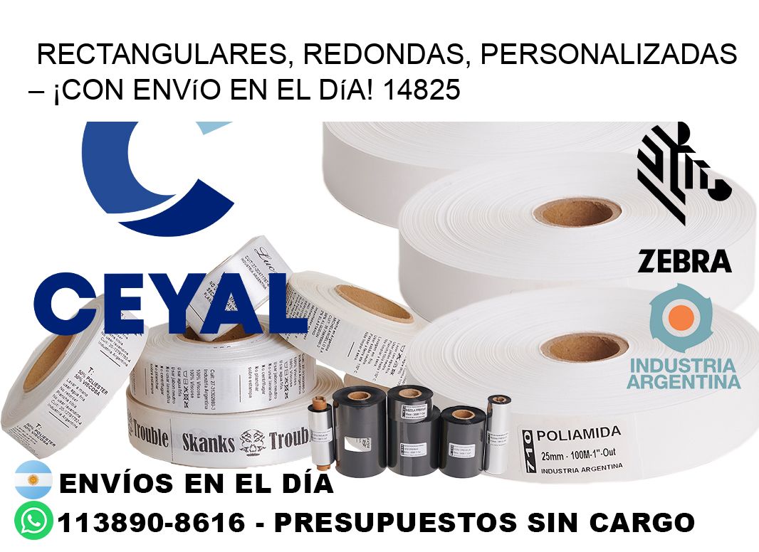Rectangulares, Redondas, Personalizadas – ¡Con Envío en el Día! 14825