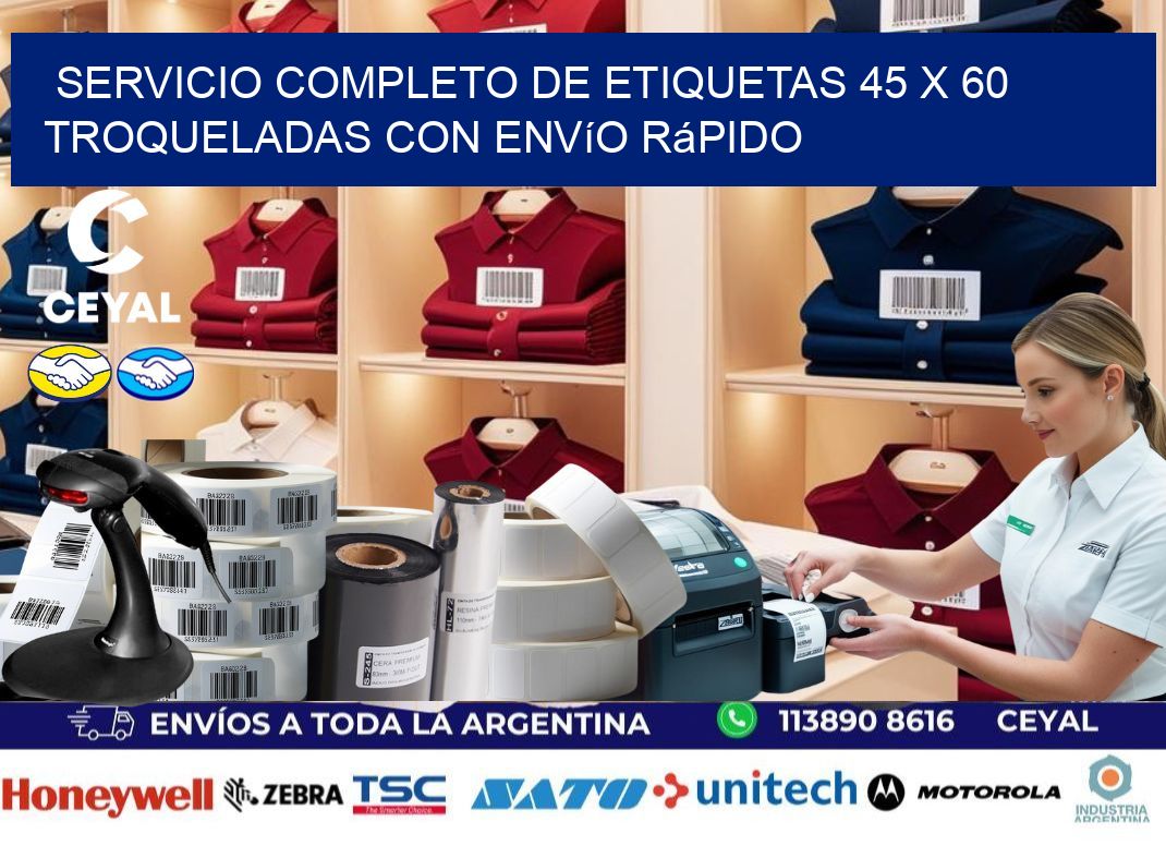 Servicio completo de etiquetas 45 x 60 troqueladas con envío rápido