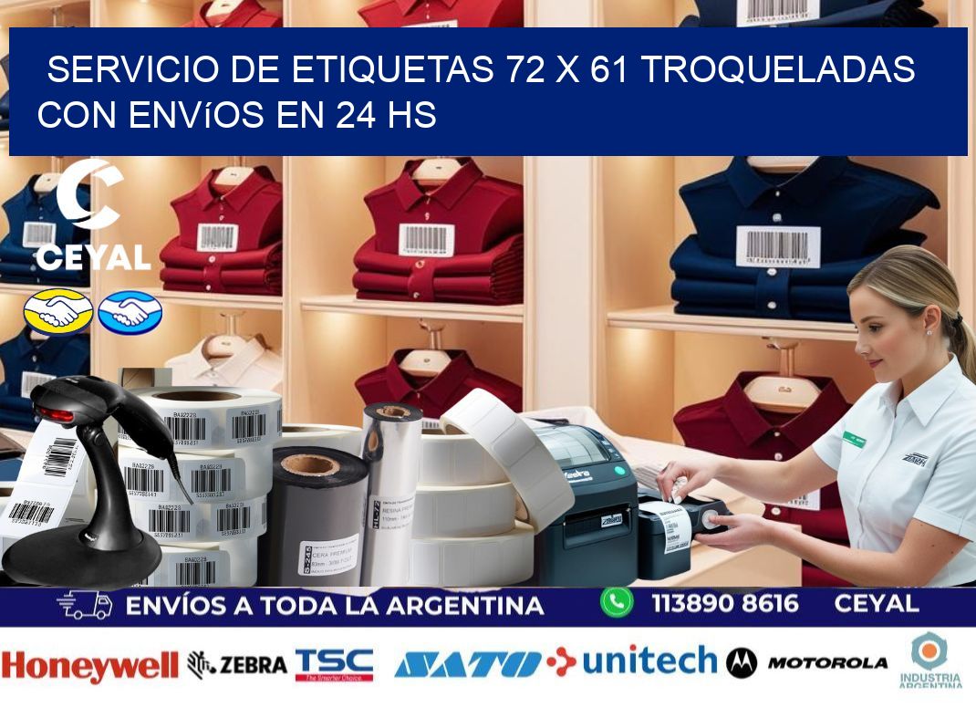 Servicio de etiquetas 72 x 61 troqueladas con envíos en 24 hs