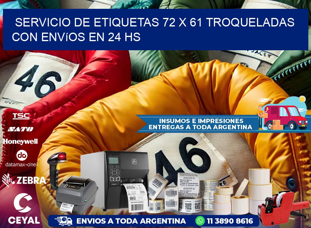 Servicio de etiquetas 72 x 61 troqueladas con envíos en 24 hs