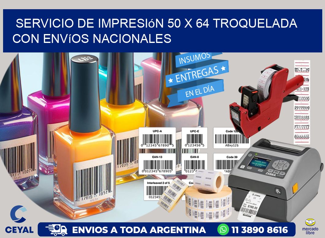Servicio de impresión 50 x 64 troquelada con envíos nacionales