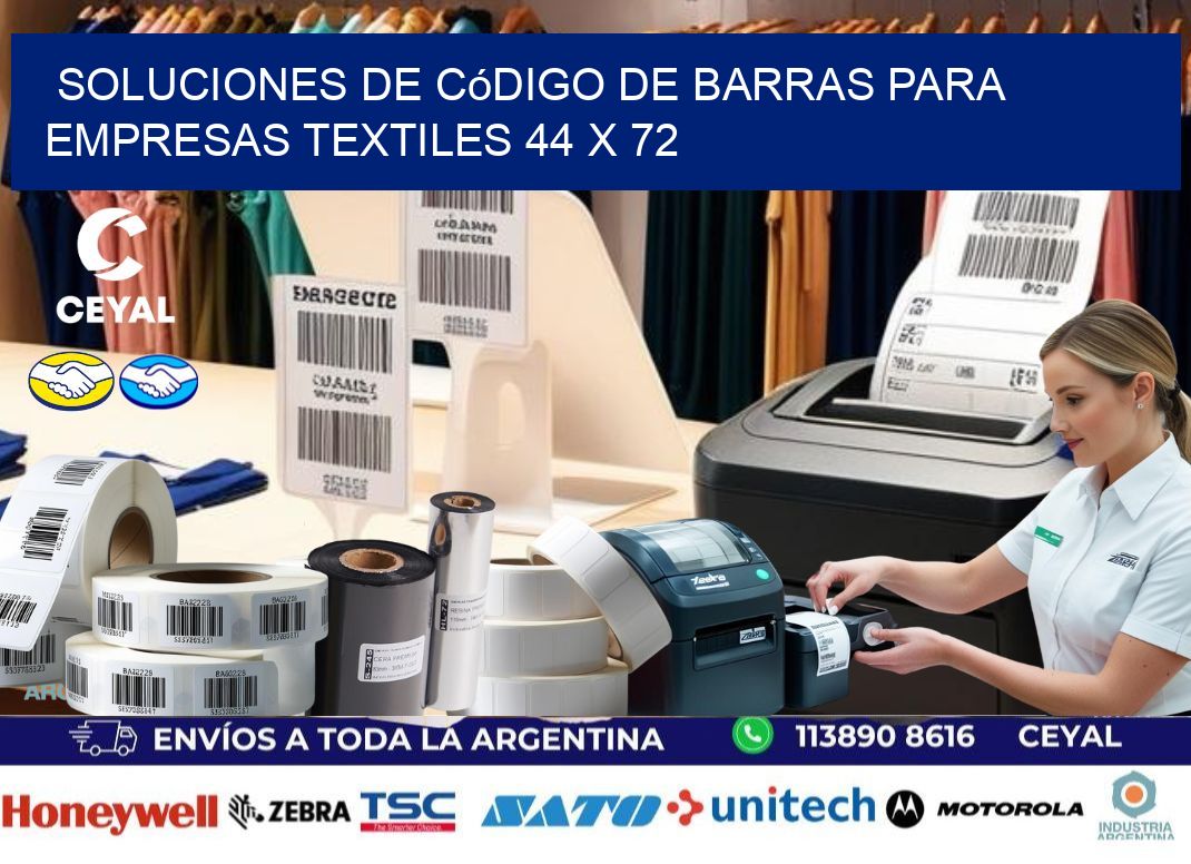 Soluciones de Código de Barras para Empresas Textiles 44 x 72