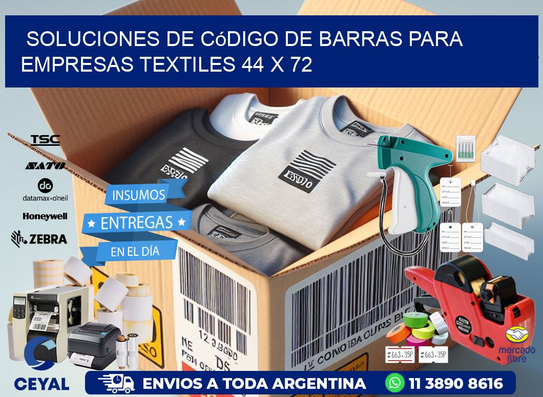 Soluciones de Código de Barras para Empresas Textiles 44 x 72