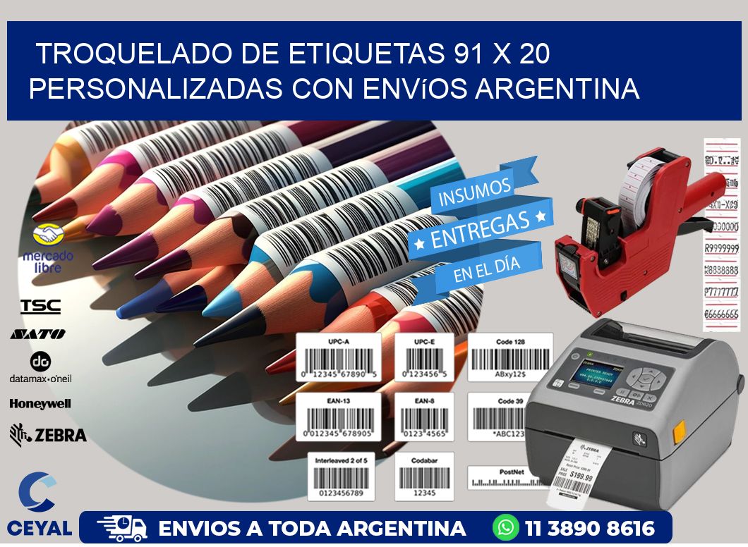 Troquelado de etiquetas 91 x 20 personalizadas con envíos Argentina