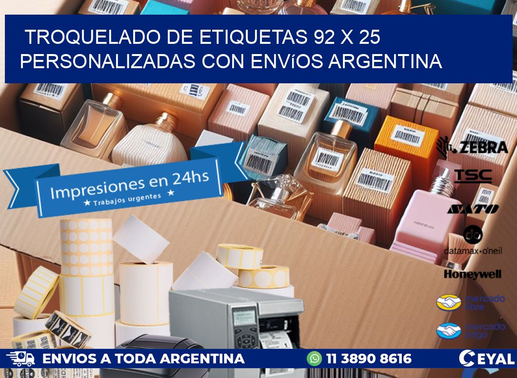Troquelado de etiquetas 92 x 25 personalizadas con envíos Argentina