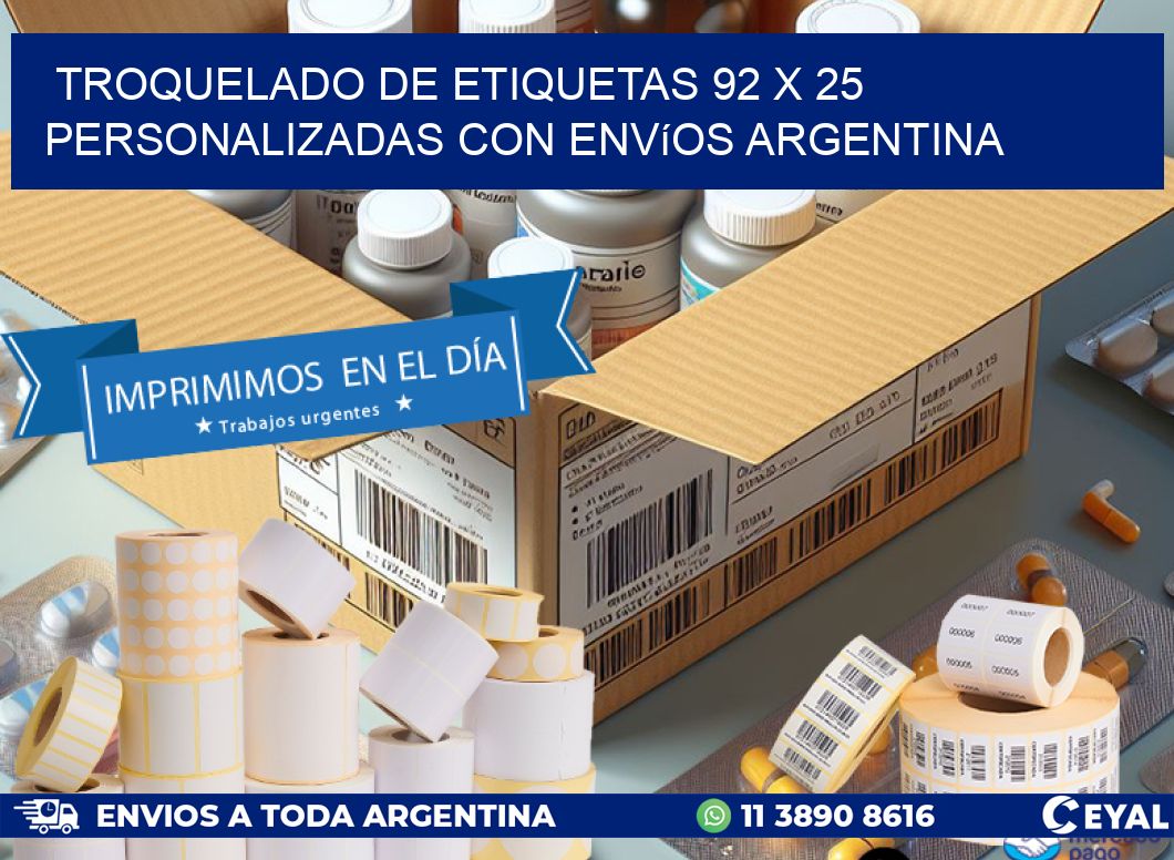 Troquelado de etiquetas 92 x 25 personalizadas con envíos Argentina