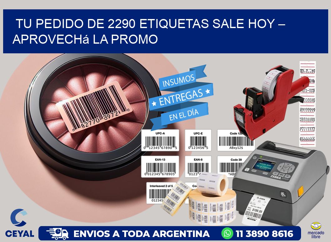 Tu Pedido de 2290 etiquetas Sale Hoy – Aprovechá la Promo