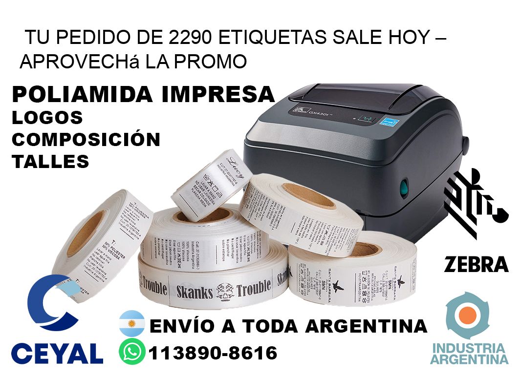 Tu Pedido de 2290 etiquetas Sale Hoy – Aprovechá la Promo
