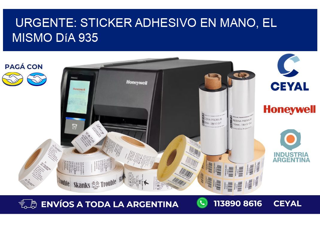 Urgente: Sticker adhesivo en Mano, el Mismo Día 935