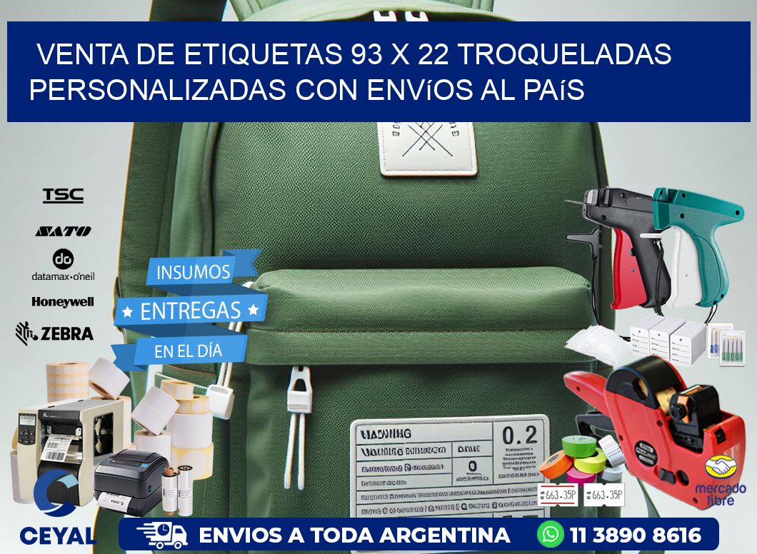 Venta de etiquetas 93 x 22 troqueladas personalizadas con envíos al país