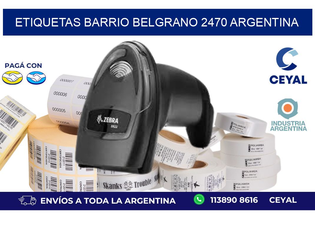 etiquetas barrio belgrano 2470 argentina