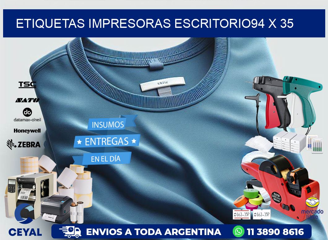 etiquetas impresoras escritorio94 x 35