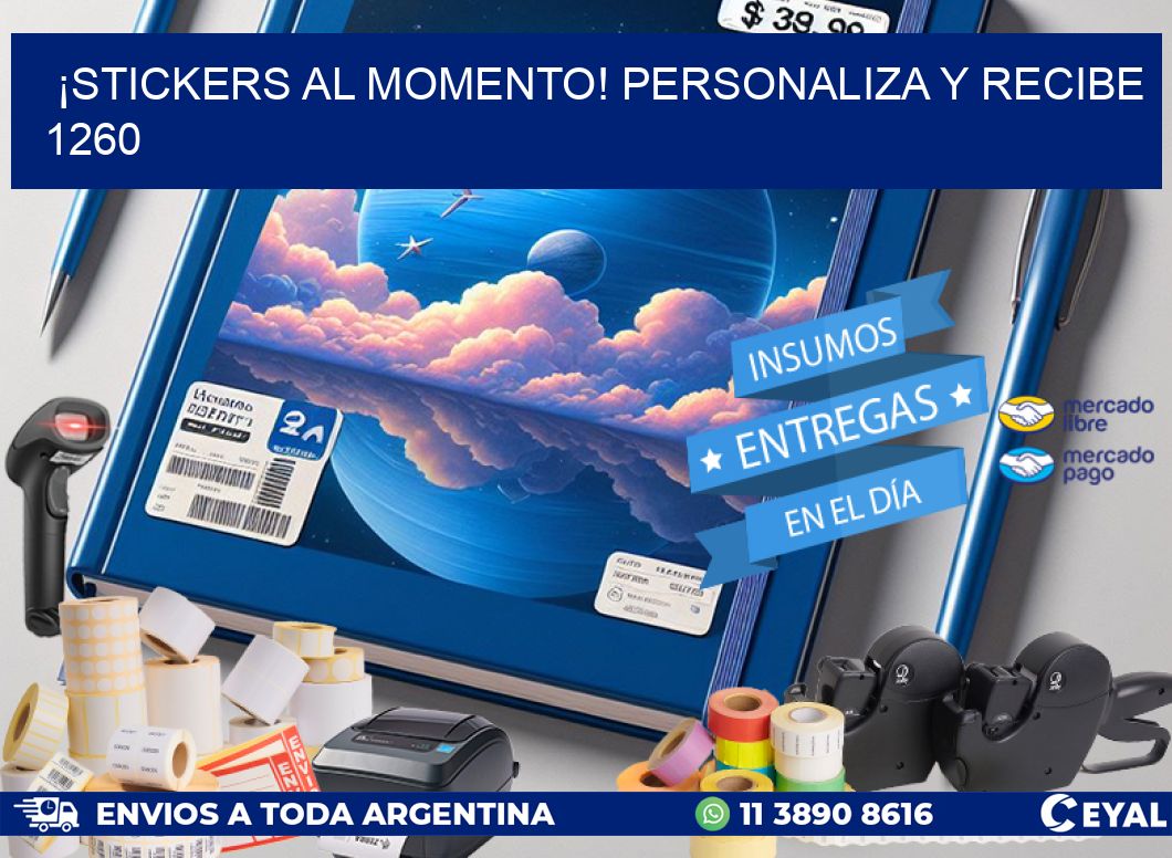 ¡Stickers al Momento! Personaliza y Recibe 1260