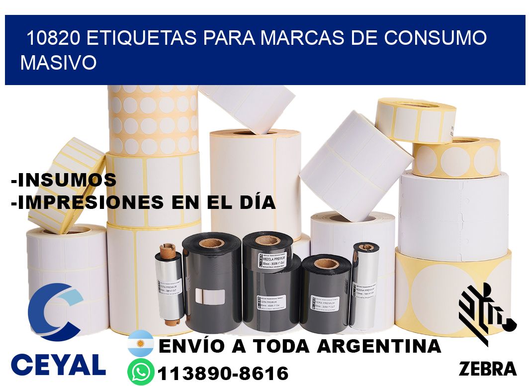 10820 Etiquetas para marcas de consumo masivo