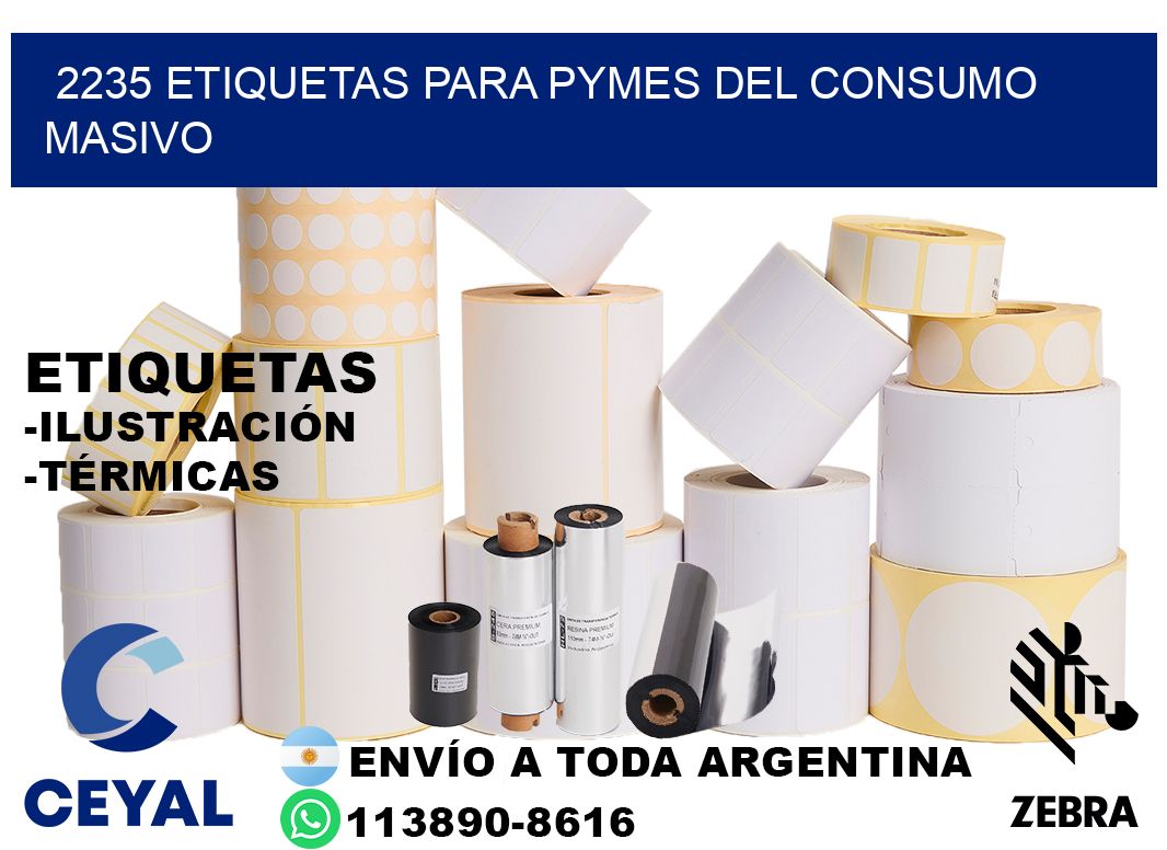 2235 Etiquetas para pymes del consumo masivo
