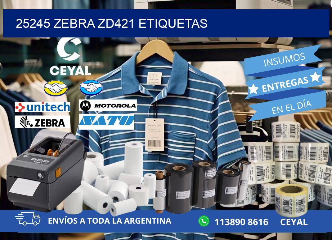 25245 Zebra ZD421 etiquetas