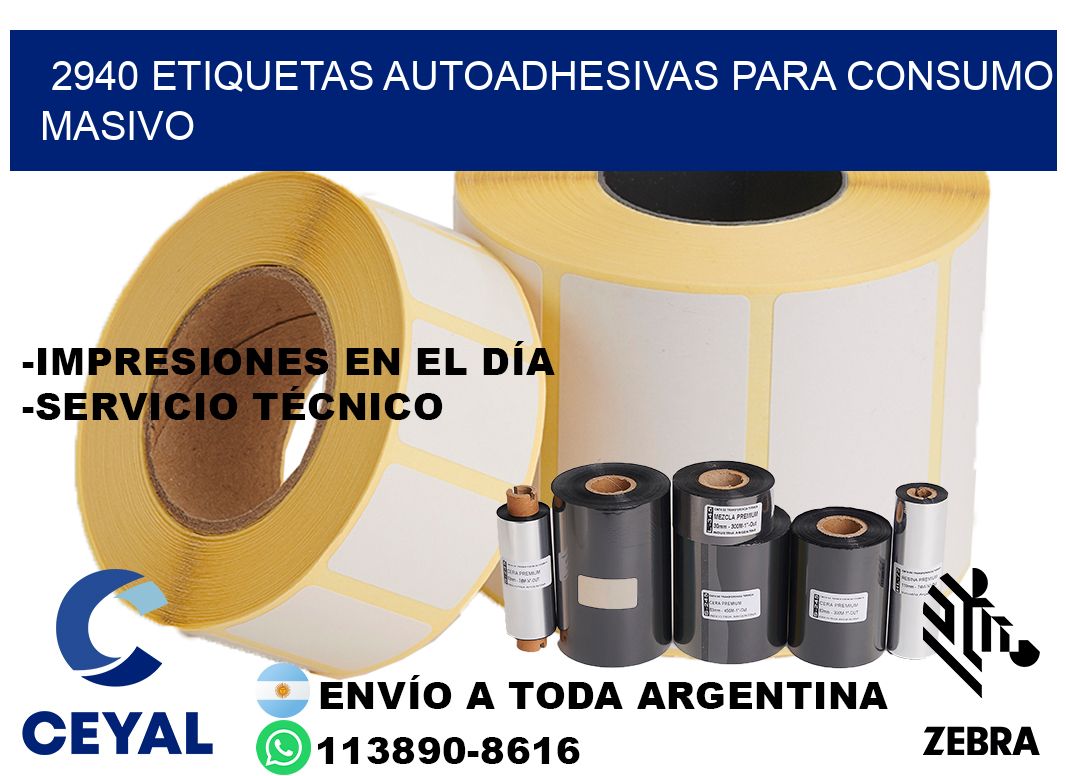 2940 Etiquetas autoadhesivas para consumo masivo