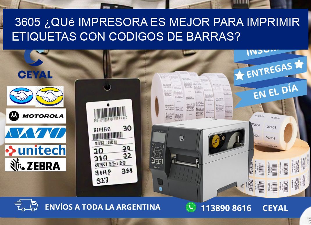 3605 ¿Qué impresora es mejor para imprimir etiquetas con codigos de barras?