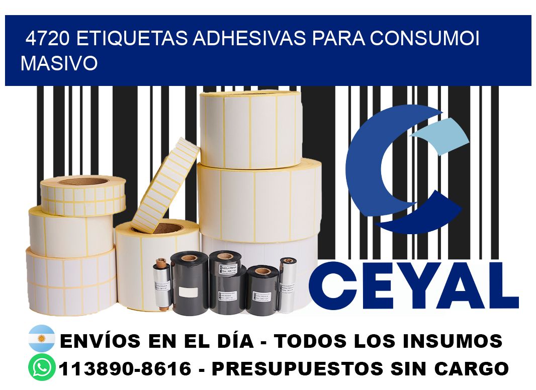 4720 Etiquetas adhesivas para consumoi masivo