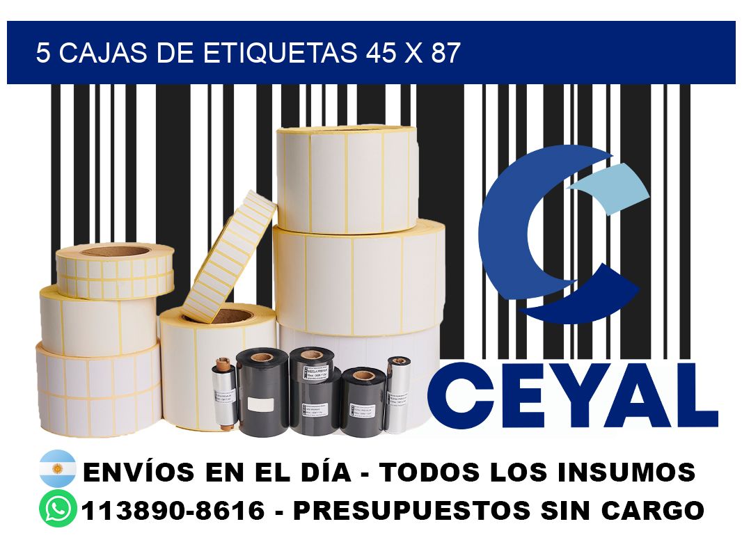 5 cajas de etiquetas 45 x 87