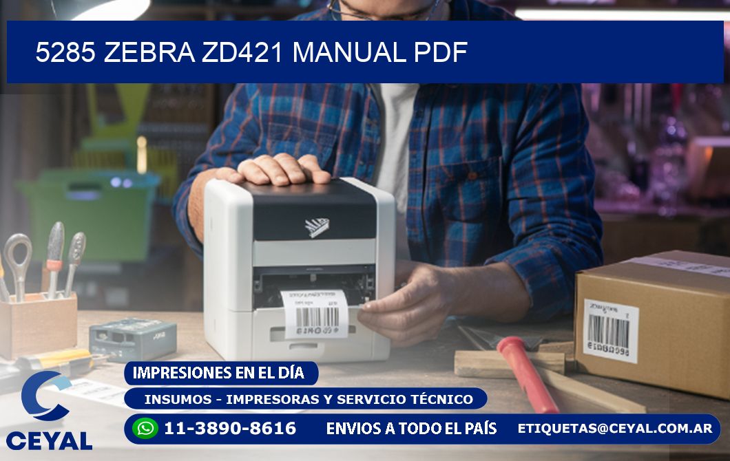 5285 Zebra ZD421 manual PDF