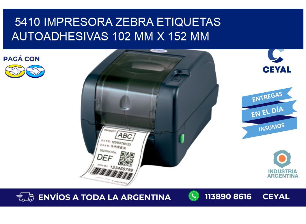 5410 impresora zebra etiquetas autoadhesivas 102 mm x 152 mm