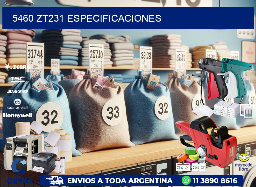 5460 ZT231 especificaciones