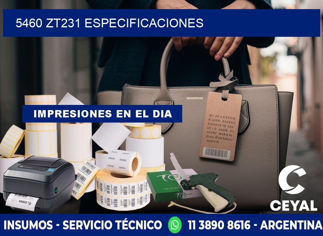 5460 ZT231 especificaciones