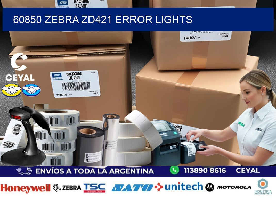 60850 Zebra ZD421 error lights