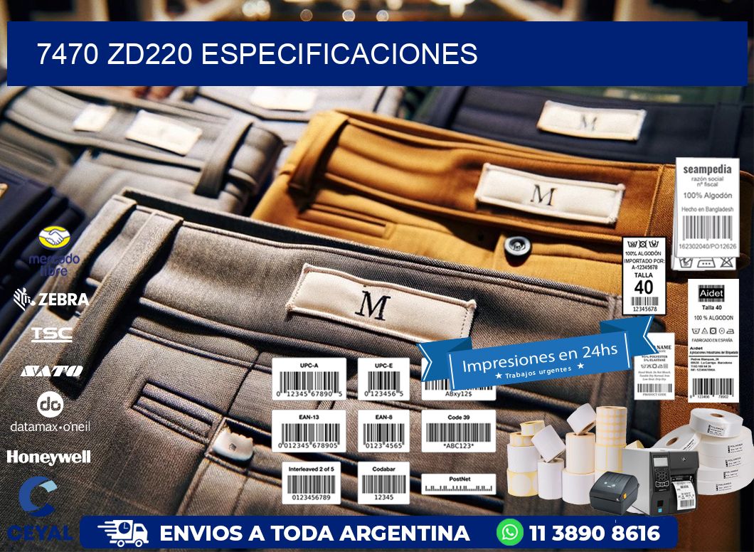 7470 ZD220 especificaciones